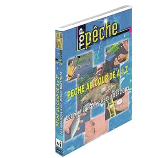 Dvd La Pêche Au Coup De A A Z Les Montages Top Pêche